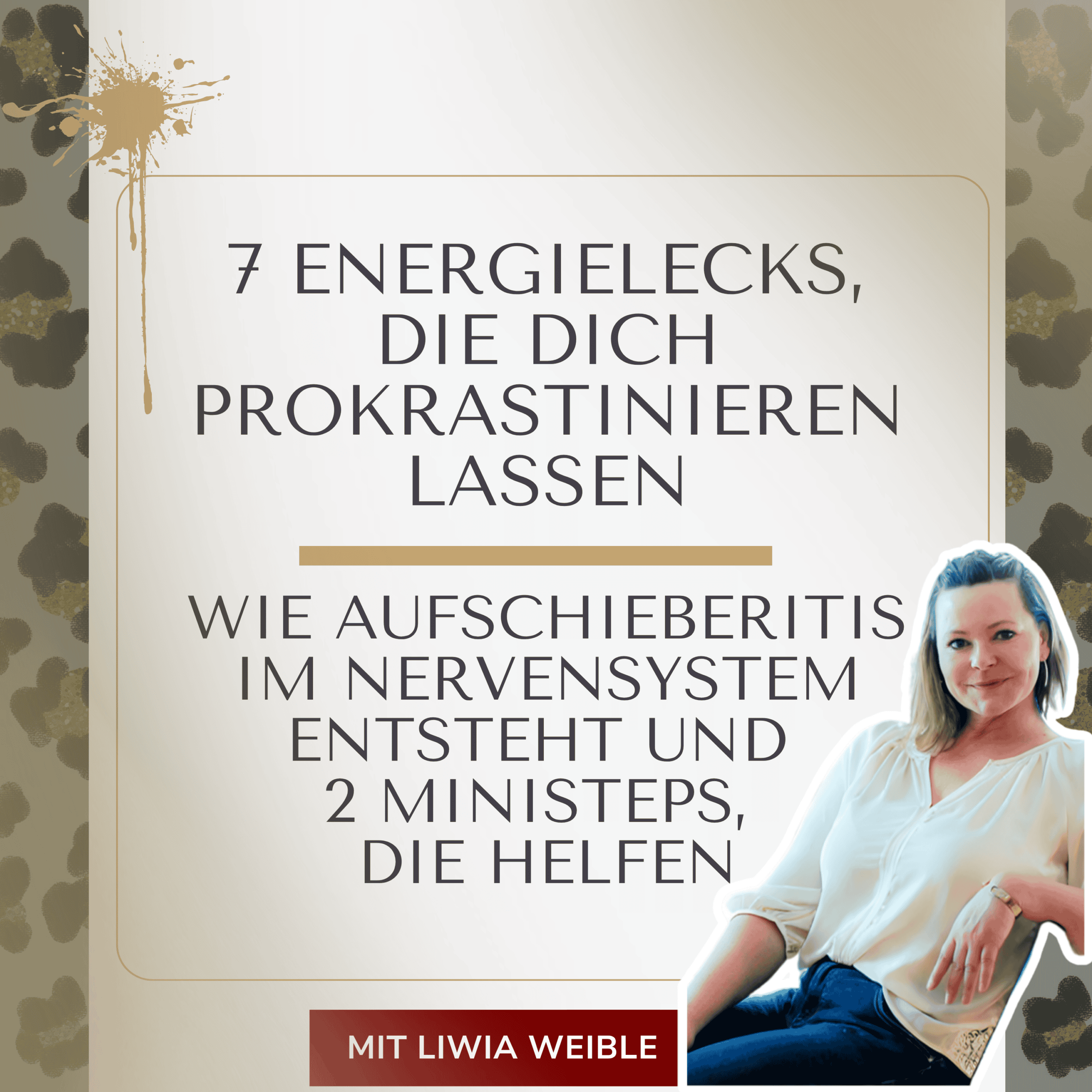 Folge 11 Energielecks und Prokrastination scaled